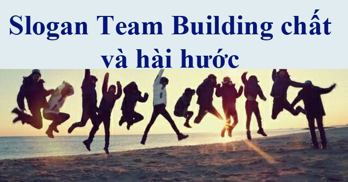 sáng tạo slogan hay độc đáo cho team